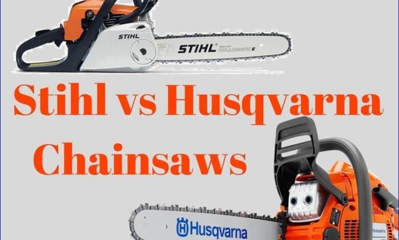 Stihl Vs Husqvarna Chainsaw, Best Review **2022